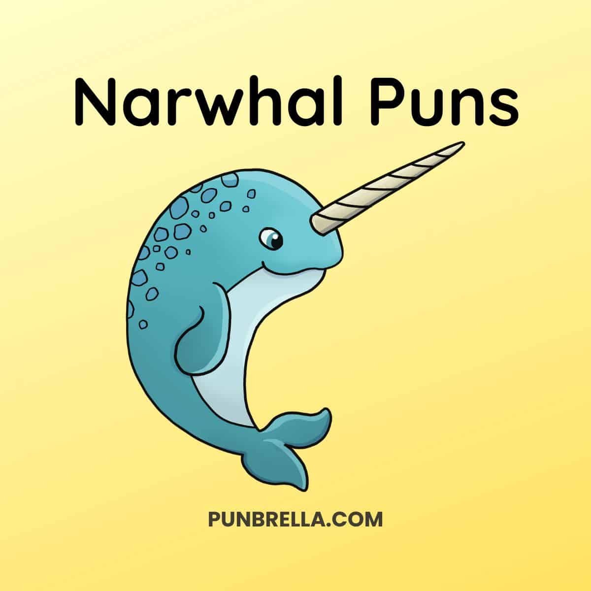 Narwhal Puns - A cute cartoon narwhal