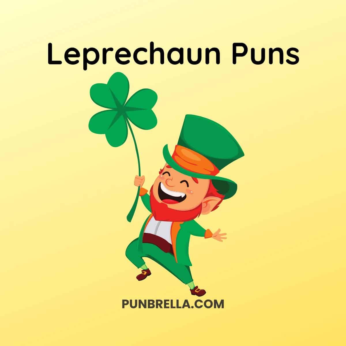 Leprechaun Puns