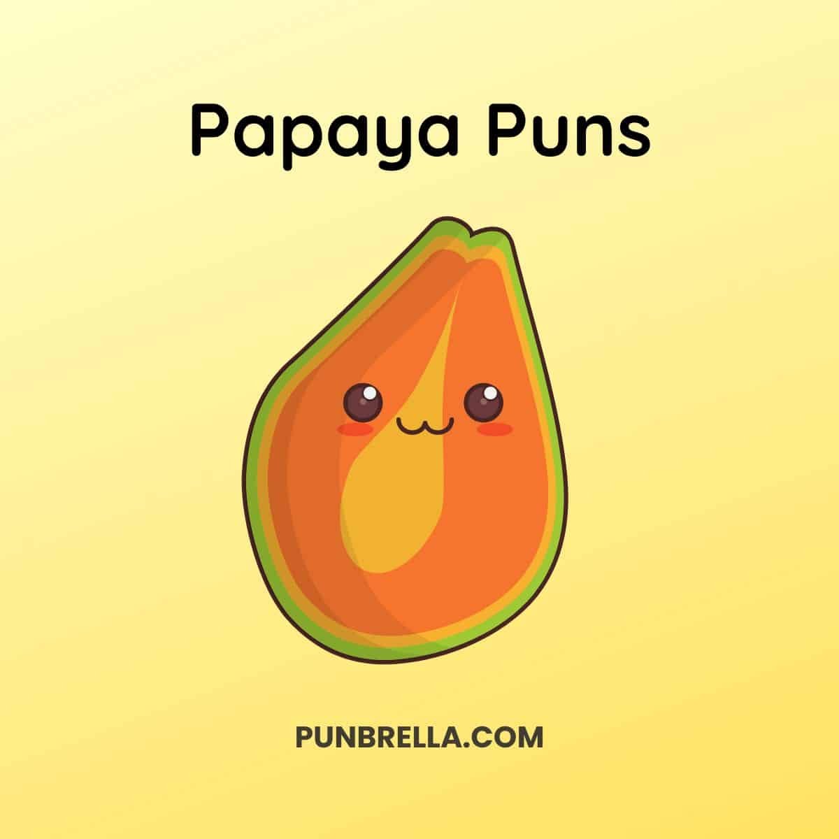 Papaya Puns