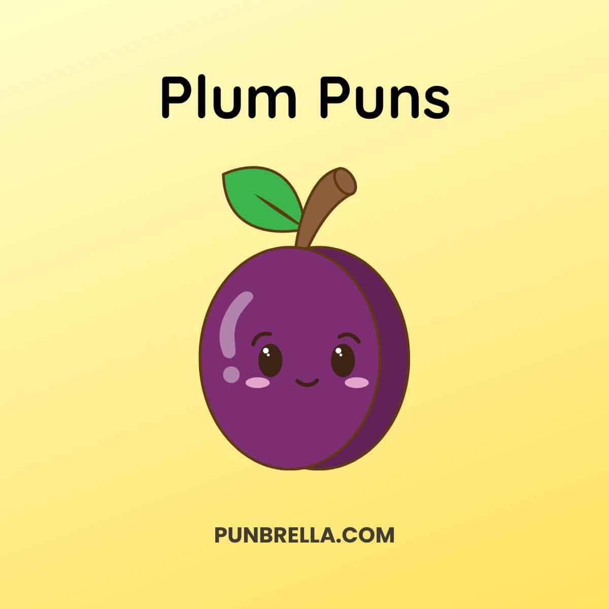 Plum Puns