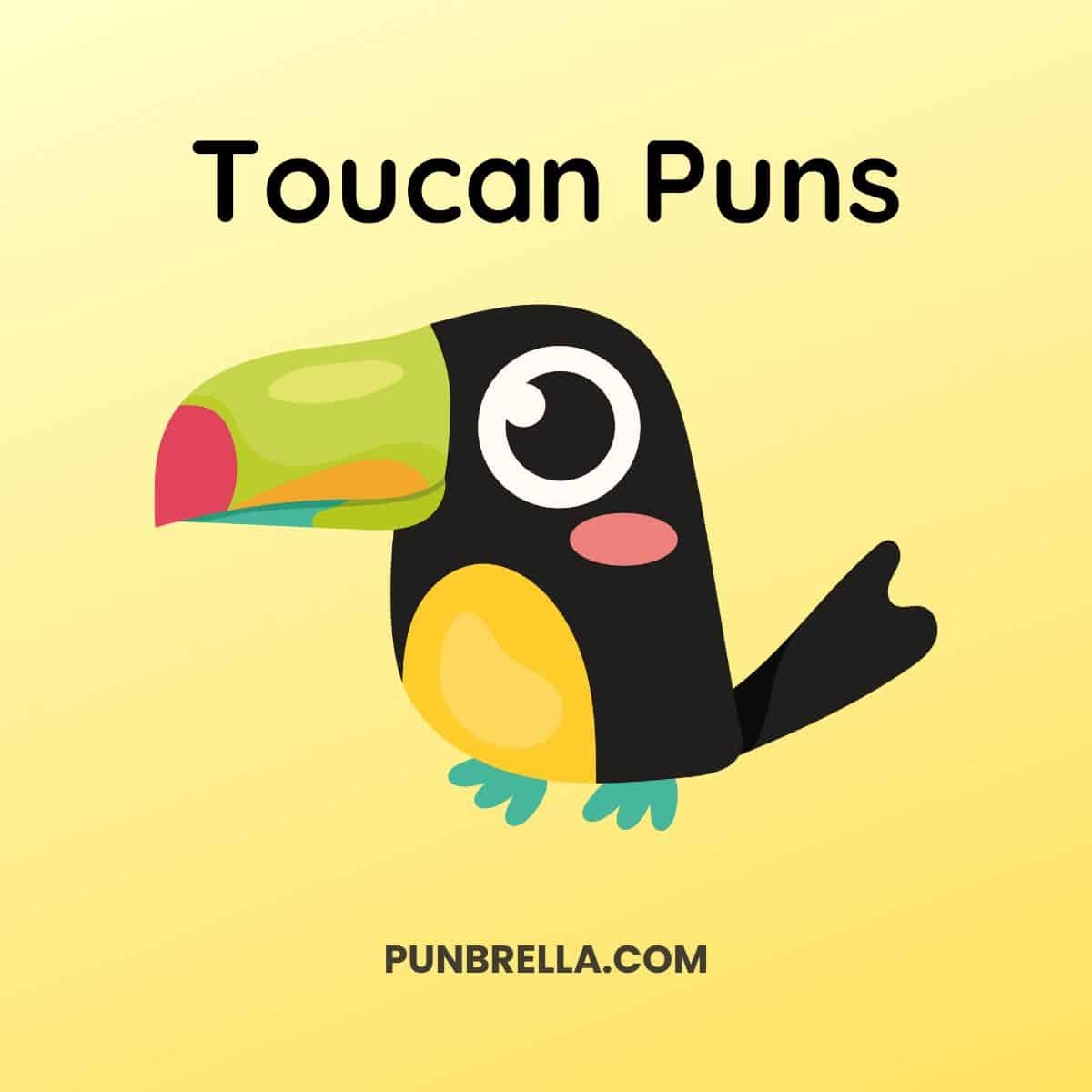 Toucan Puns