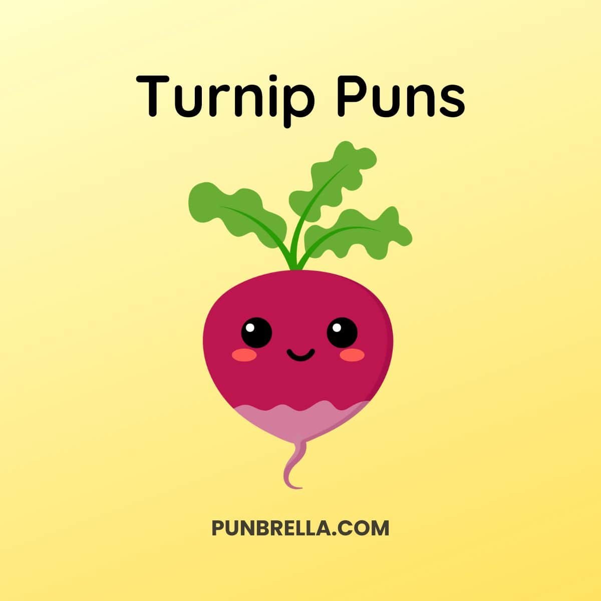 Turnip Puns