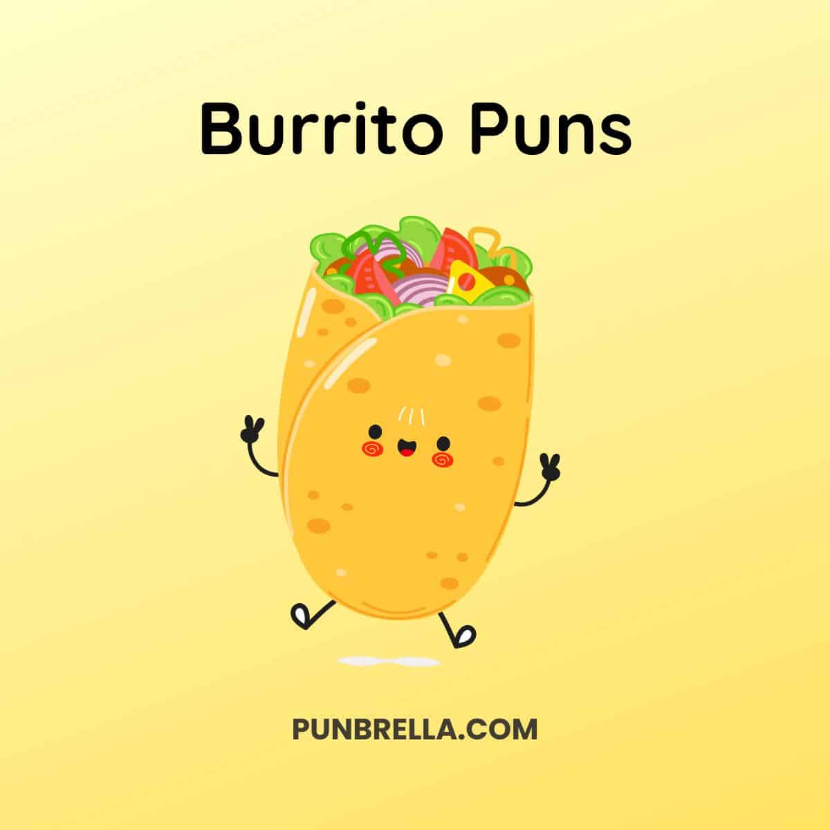 250 Burrito Puns and Jokes: Spice Up Your Day with Laughs