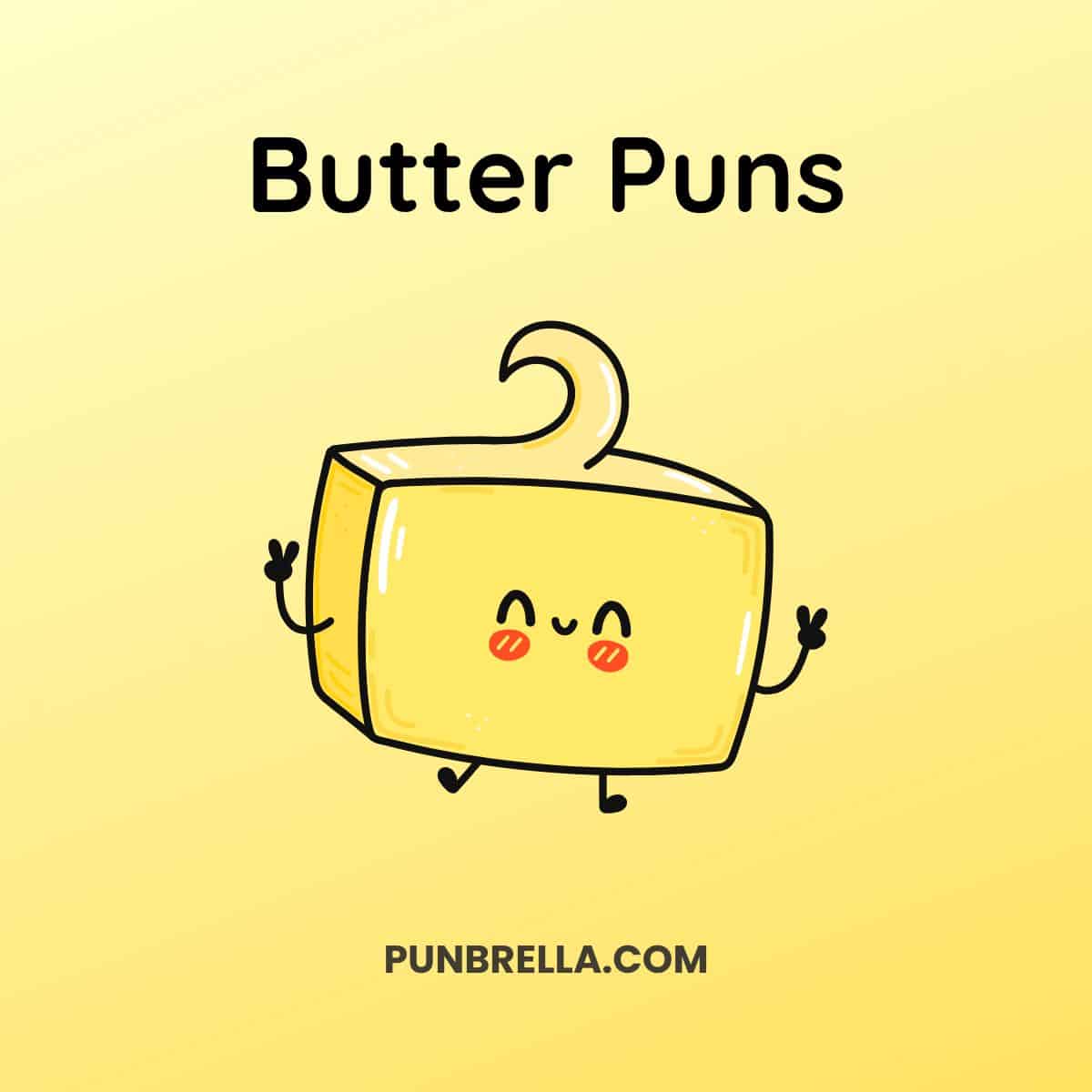 Butter Puns