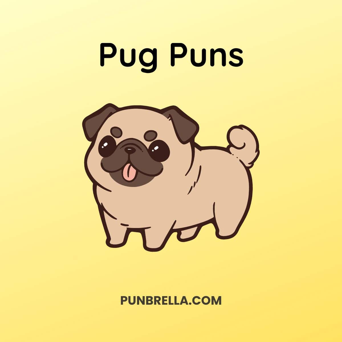 Pug Puns