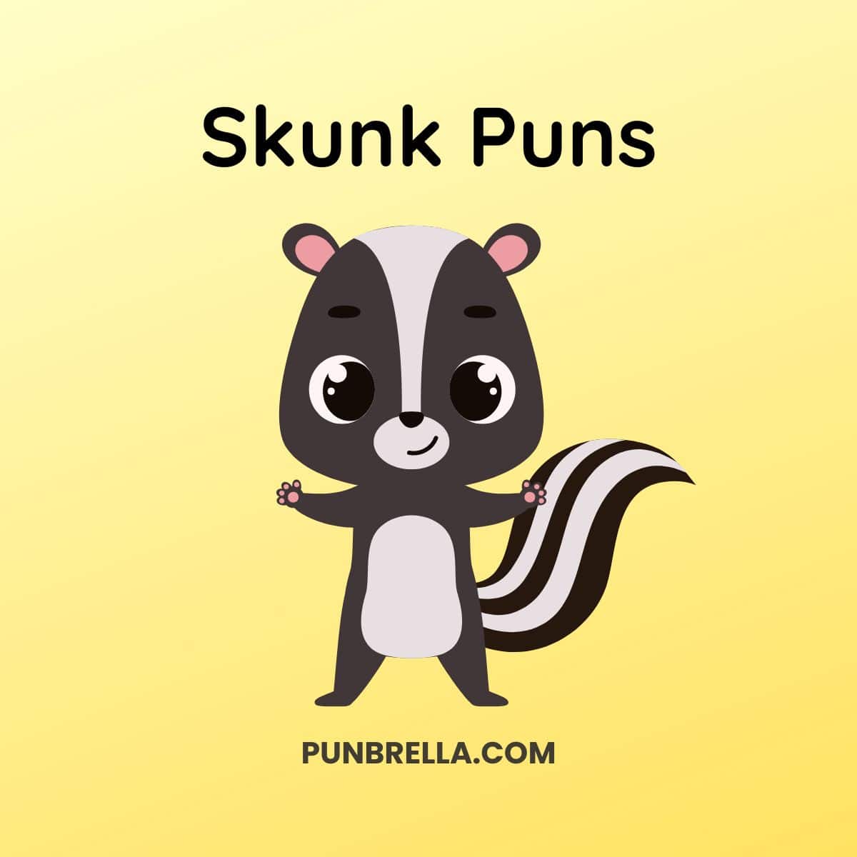 Skunk Puns