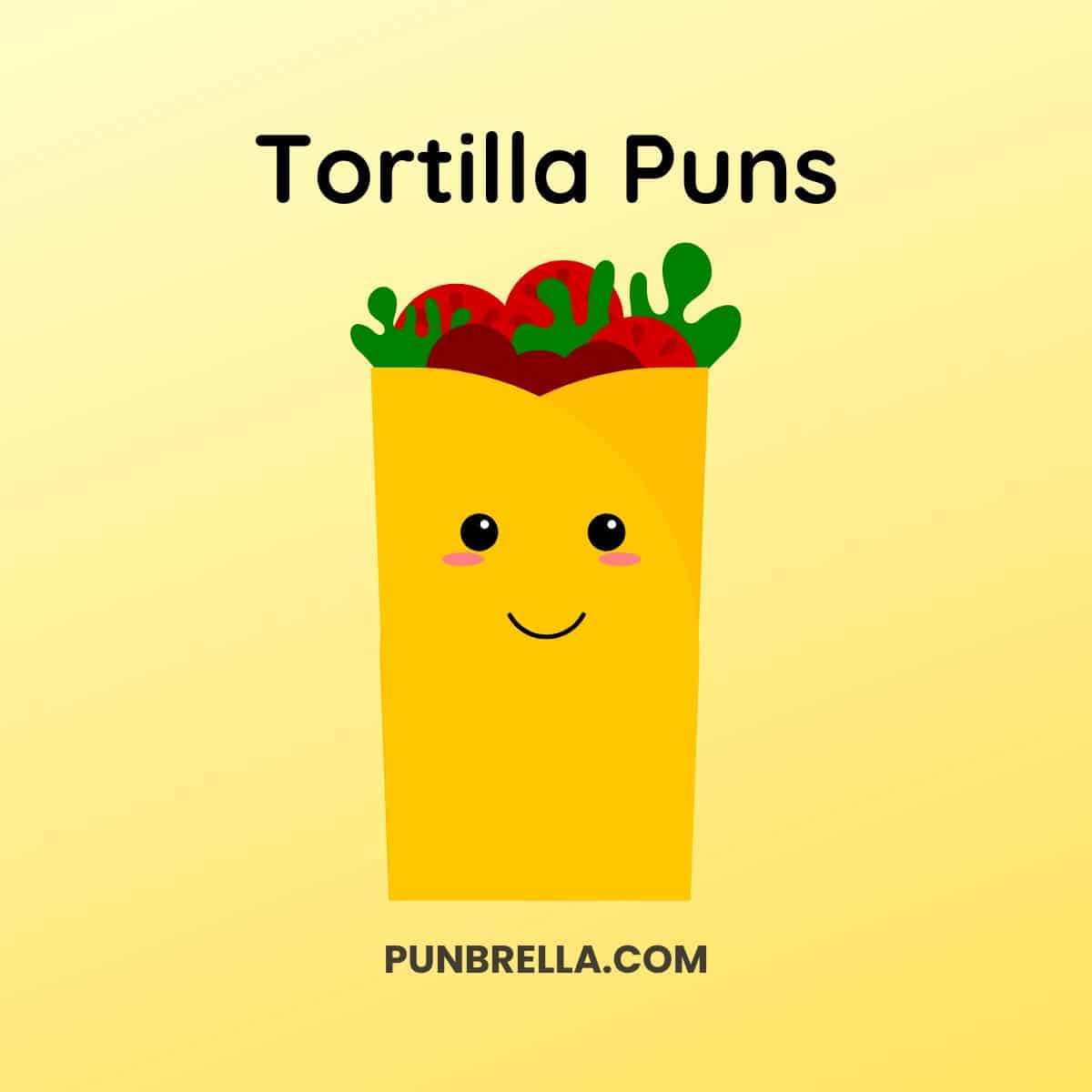 Tortilla Puns