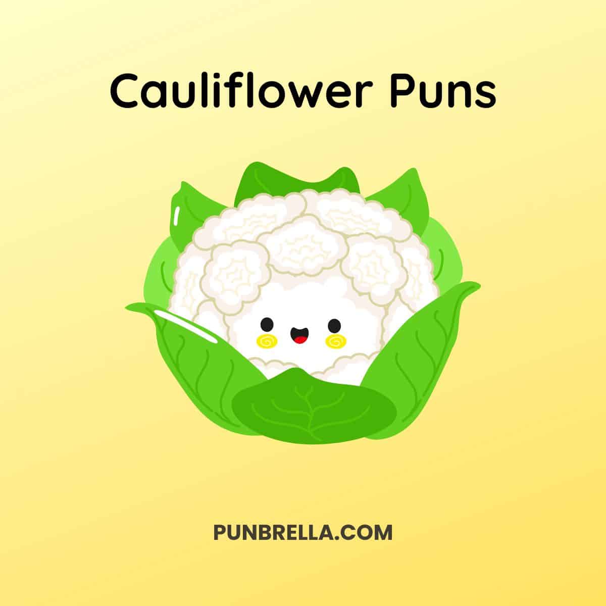 Cauliflower Puns