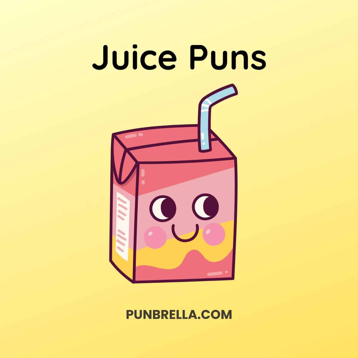 Juice Puns